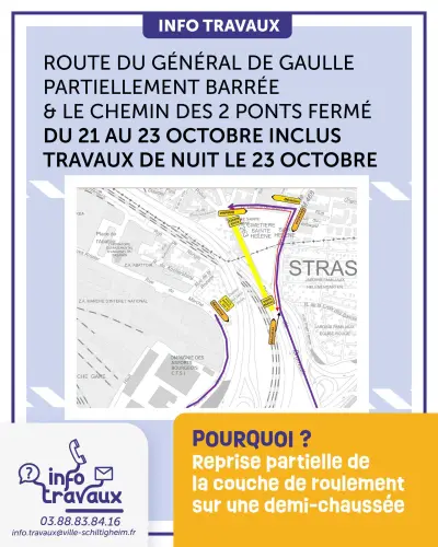 Travaux Schiltigheim, route du Général de Gaulle (tronçon compris entre le chemin des Deux-Ponts et la rue Hélène-Schweitzer).